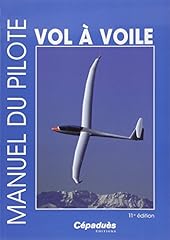 manuel pilote vol a voile d'occasion manuel pilote vol a voile d'occasion Livré partout en France