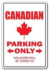 Canadian sign parking for sale  Delivered anywhere in USA 