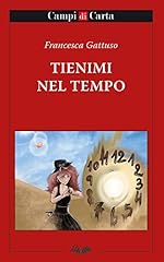 Tienimi nel tempo usato Tienimi nel tempo usato  Spedito ovunque in Italia