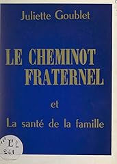 Cheminot fraternel santé d'occasion  Livré partout en France