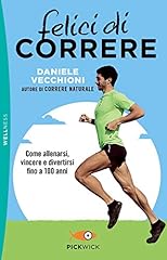 Felici correre. come usato  Spedito ovunque in Italia 