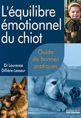 Equilibre emotionnel chiot d'occasion  Livré partout en France