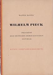 Wilhelm pieck kurze gebraucht kaufen  Wird an jeden Ort in Deutschland