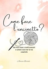 Come fare uncinetto usato  Spedito ovunque in Italia 