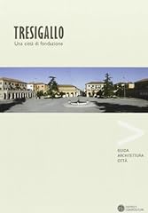Tresigallo. una città usato  Spedito ovunque in Italia 
