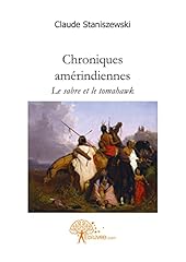 Chroniques amérindiennes d'occasion  Livré partout en France