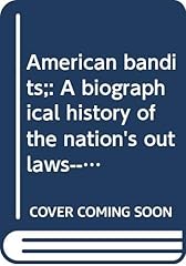 American bandits biographical for sale  Delivered anywhere in UK