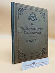 Praxis modernen maschinenbaues gebraucht kaufen  Wird an jeden Ort in Deutschland