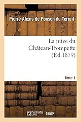 Juive château trompette d'occasion  Livré partout en France