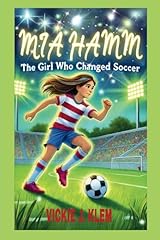 Mia hamm biography for sale  Delivered anywhere in USA 