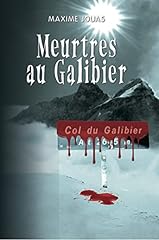 Meurtres galibier enquêtes d'occasion  Livré partout en France