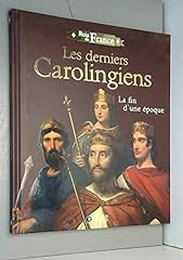 Derniers carolingiens fin d'occasion  Livré partout en France