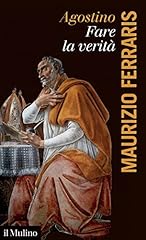 Agostino. fare verità usato  Spedito ovunque in Italia 