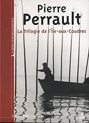 Pierre perrault trilogue d'occasion  Livré partout en France