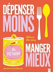 Dépenser manger mieux d'occasion  Livré partout en France