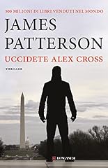 Uccidete alex cross usato  Spedito ovunque in Italia 