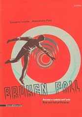 Broken fall. ascesa d'occasion  Livré partout en France