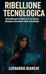 Ribellione tecnologica una usato  Spedito ovunque in Italia 