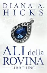 Ali della rovina usato  Spedito ovunque in Italia 