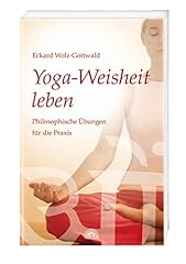 Yoga weisheit leben gebraucht kaufen  Wird an jeden Ort in Deutschland