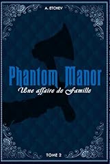 Phantom manor tome d'occasion  Livré partout en France