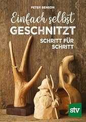 Einfach geschnitzt schritt gebraucht kaufen  Wird an jeden Ort in Deutschland