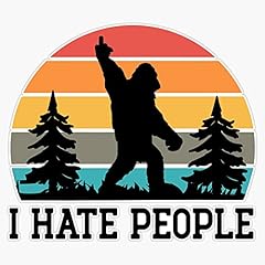 Hate people sasquatch for sale  Delivered anywhere in USA 