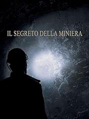 Segreto della miniera usato  Spedito ovunque in Italia 
