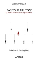 Leadership riflessive ricerca usato  Spedito ovunque in Italia 