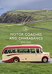 Motor coaches charabancs for sale  Delivered anywhere in UK
