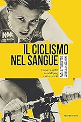 Ciclismo nel sangue. usato  Spedito ovunque in Italia 