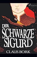 Schwarze sigurd gebraucht kaufen  Wird an jeden Ort in Deutschland