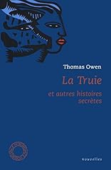 Truie histoires secretes d'occasion  Livré partout en Belgiqu