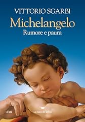 Michelangelo. rumore paura. usato  Spedito ovunque in Italia 