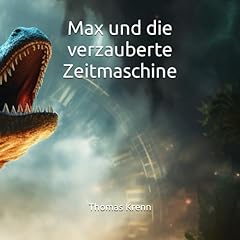 Max verzauberte zeitmaschine gebraucht kaufen  Wird an jeden Ort in Deutschland
