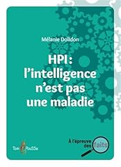 Hpi intelligence maladie d'occasion  Livré partout en Belgiqu