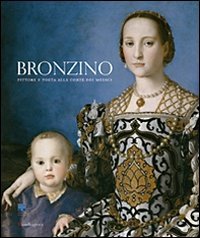 Bronzino. pittore poeta usato  Spedito ovunque in Italia 