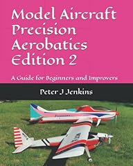Model Aircraft Precision Aerobatics Edition 2: A Guide, used for sale  Delivered anywhere in UK