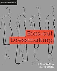 Bias cut dressmaking for sale  Delivered anywhere in UK