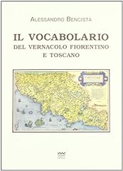 Vocabolario del vernacolo usato  Spedito ovunque in Italia 