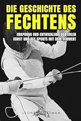 Geschichte fechtens ursprung gebraucht kaufen  Wird an jeden Ort in Deutschland