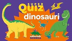 Dinosauri. super quiz. usato  Spedito ovunque in Italia 