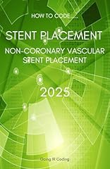 Stent placement coding for sale  Delivered anywhere in USA 