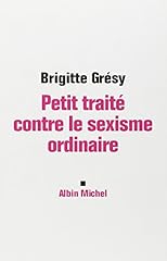 Petit traité sexisme d'occasion  Livré partout en France