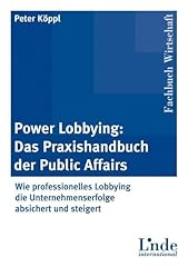 Power lobbying praxishandbuch gebraucht kaufen  Wird an jeden Ort in Deutschland