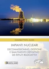 Impianti nucleari. decommissio usato  Spedito ovunque in Italia 