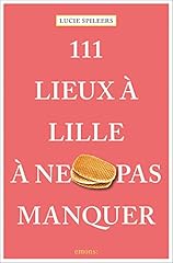 111 lieux lille d'occasion  Livré partout en France