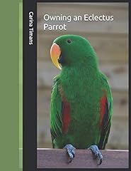 Owning eclectus parrot d'occasion  Livré partout en France