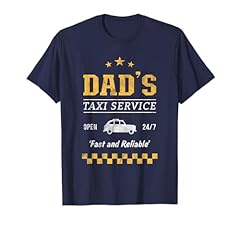 Dad taxi service for sale  Delivered anywhere in USA 