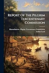 Report pilgrim tercentenary for sale  Delivered anywhere in USA 
